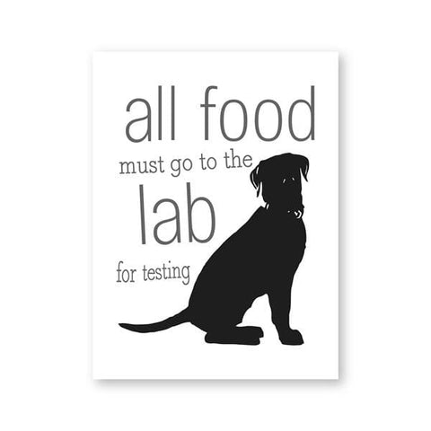 all food must go to the lab for testing print