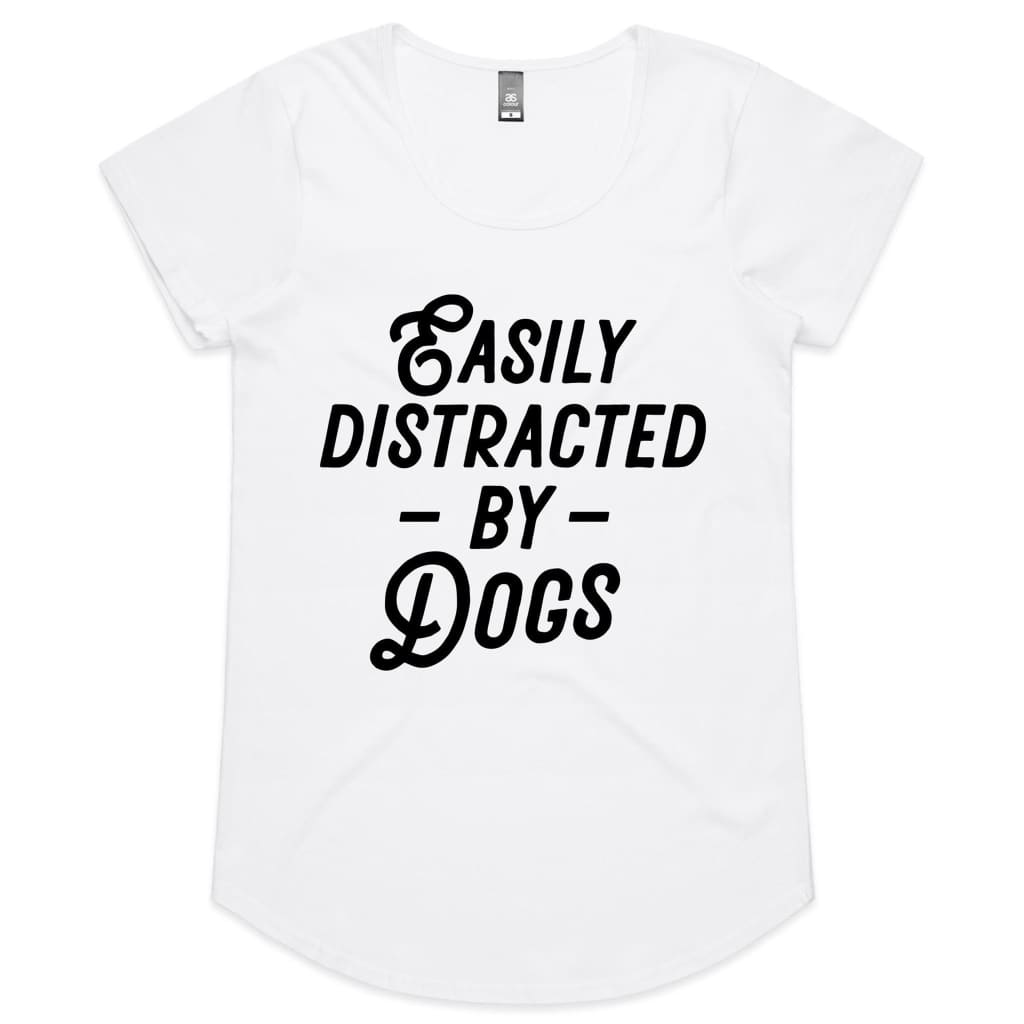 Easily distracted by Dogs Womens Scoop Neck T-Shirt - White 