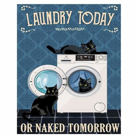 Laundry Today or Naked Tomorrow - 40x50cm No Frame - paint 